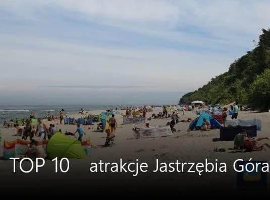 Jastrzębia Góra - co warto zobaczyć, aby nie przegapić atrakcji